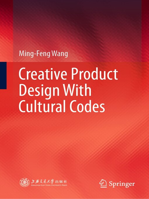 Title details for Creative Product Design With Cultural Codes by Ming-Feng Wang - Available
